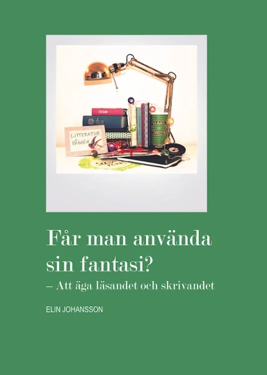 Får man använda sin fantasi?