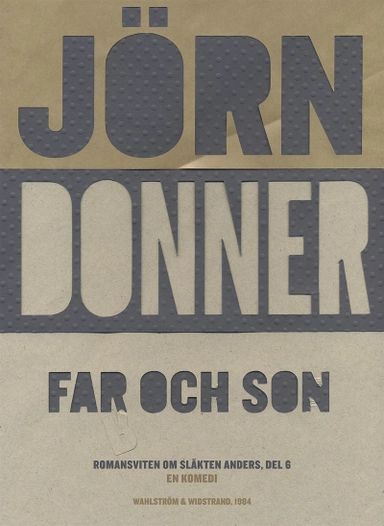 Far och son : en komedi; Jörn Donner; 2015