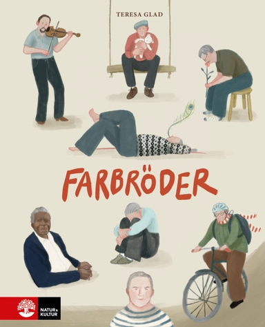Farbröder; Teresa Glad; 2022
