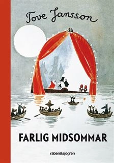 Farlig midsommar; Tove Jansson; 2015