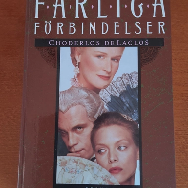 Farliga förbindelser; Pierre Ambroise François Choderlos de Laclos, Arvid Enckell-Bronikowsky; 1989