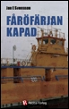 Fåröfärjan kapad