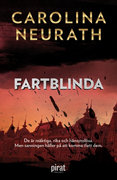 Fartblinda; Carolina Neurath; 2016