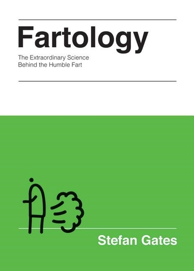 Fartology; Stefan Gates; 2018