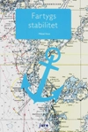 Fartygs stabilitet; Mikael Huss; 2007