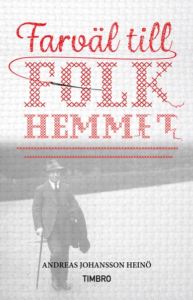 Farväl till folkhemmet : frihet, jämlikhet och sammanhållning i invandrar; Andreas Johansson; 2015