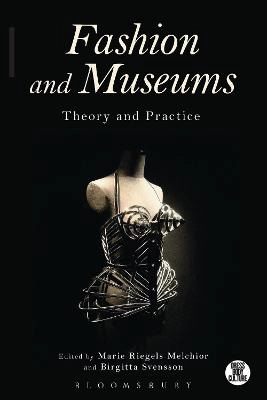 Fashion and Museums : theory and practice
