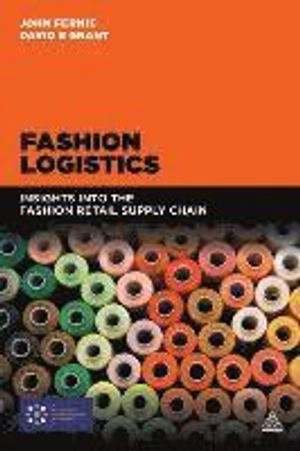 Fashion logistics : insights into the fashion retail supply chain