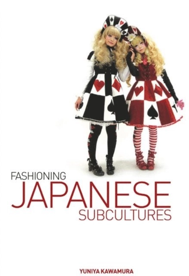 Fashioning Japanese subcultures
