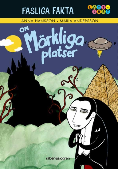 Fasliga fakta om märkliga platser; Anna Hansson; 2017