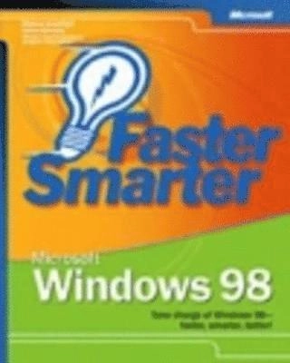 Faster Smarter Microsoft Windows 98