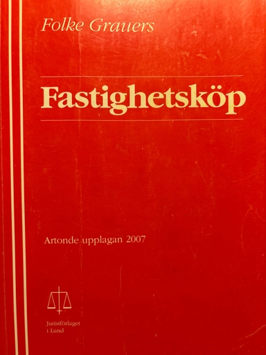 Fastighetsköp; Folke Grauers; 2007