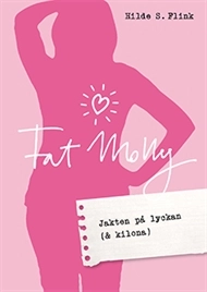 Fat Molly; Hilde Schjölberg Flink; 2012