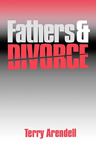 Fathers & divorce; Terry Arendell; 1995