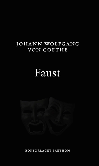 Faust; Johann Wolfgang von Goethe; 2025