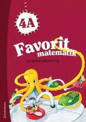 Favorit matematik 4A - Lärarhandledning; Katariina Asikainen, Kimmo Nyrhinen, Pekka Rokka, Päivi Vehmas; 2014