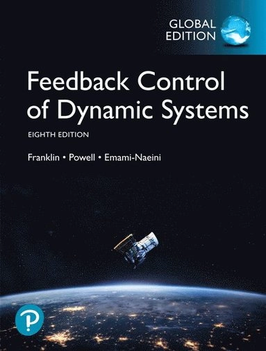 Feedback control of dynamic systems; Gene F. Franklin; 2020