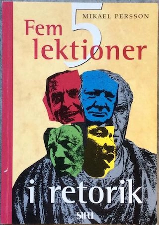 Fem Lektioner i Retorik