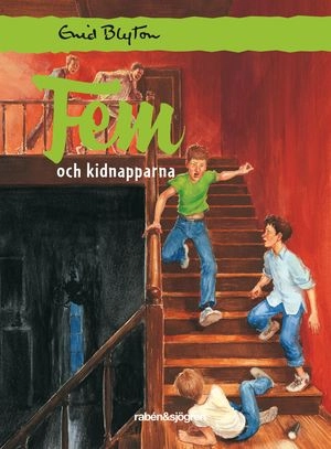 Fem och kidnapparna; Enid Blyton; 2013