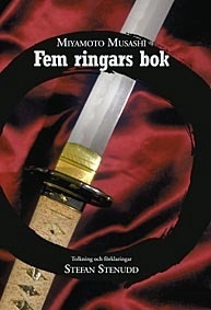 Fem ringars bok; Miyamoto Musashi; 2006