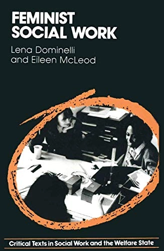 Feminist social work; Lena Dominelli; 1989