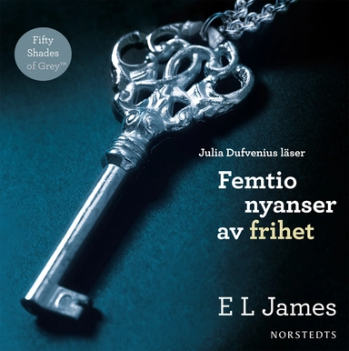 Femtio nyanser av frihet; E L James; 2013