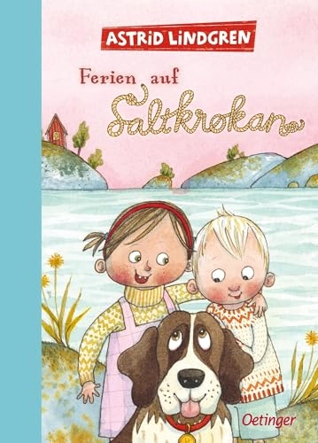 Ferien auf Saltkrokan; Astrid Lindgren, Maria Nilsson Thore, Thyra Dohrenburg; 2025