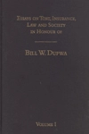 Festskrift till Bill W. Dufwa - Essays on Tort, Insurance Law and Society in Honour of Bill W. Dufwa