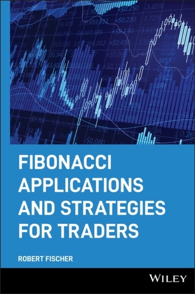 Fibonacci applications and strategies for traders; Robert Fischer; 1993