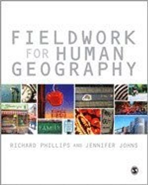 Fieldwork for human geography; Richard Phillips; 2012
