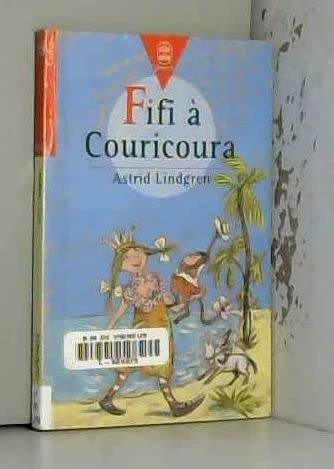Fifi à Couricoura; Astrid Lindgren; 1995