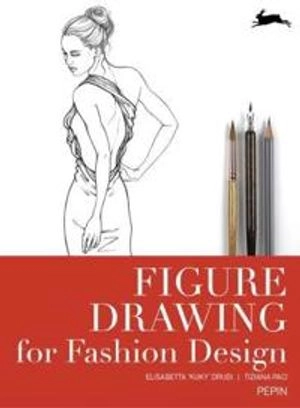 Figure drawing for fashion design; Elisabetta 'Kuky' Drudi; 2010