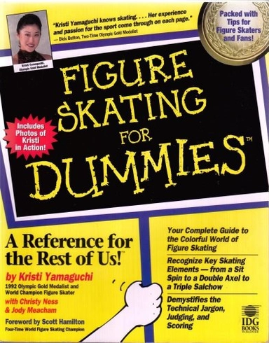 Figure Skating For Dummies?--For dummies; Kristi Yamaguchi, Christy Ness, Jody Meacham