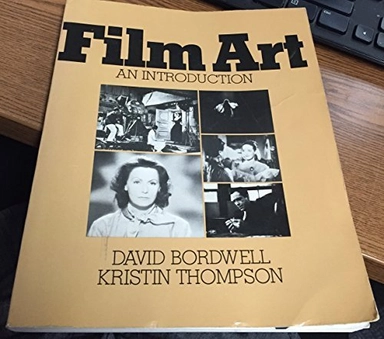 Film art : an introduction; David Bordwell, Kristin Thompson