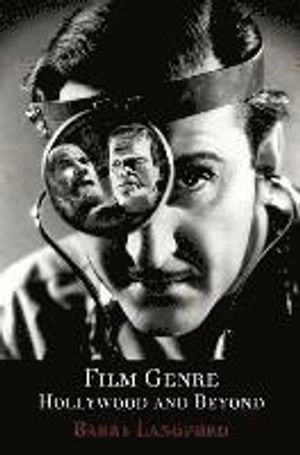 Film genre : Hollywood and beyond; Barry Langford; 2005