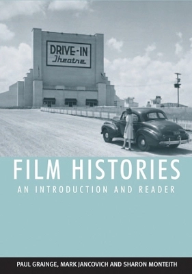 Film histories : an introduction and reader
