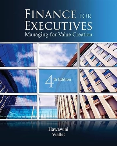 Finance for executives : managing for value creation; Gabriel A. Hawawini, Claude Viallet; 2011