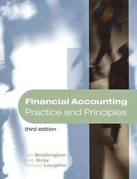 Financial Accounting; Jan Bebbington, Rob Gray, Richard Laughlin; 2001