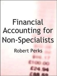Financial accounting for non-specialists; Robert. Perks; 2004