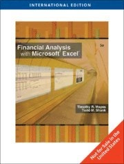 Financial analysis with Microsoft Excel 2007; Timothy R. Mayes, Todd M. Shank; 2009
