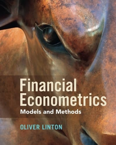 Financial econometrics : models and methods; Oliver. Linton; 2019