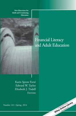 Financial Literacy and Adult Education: New Directions for Adult and Contin