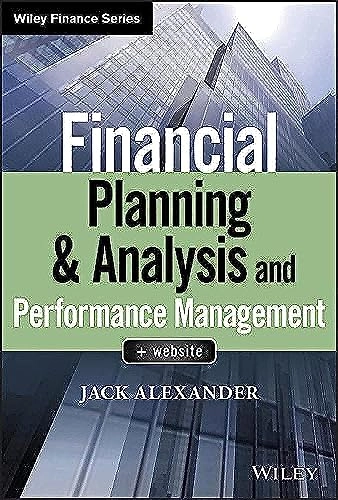 Financial Planning & Analysis and Performance Management; Jack Alexander, Jack Alexander; 2018