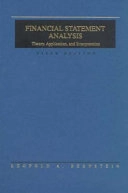 Financial Statement Analysis: Theory, Application, and InterpretationIrwin series in undergraduate accountingMcGraw-Hill Series in AccountingRobert N. Anthony-Willard J. Graham series in accounting