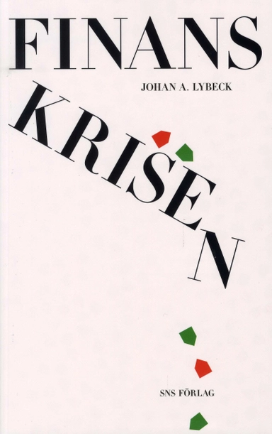 Finanskrisen; Johan Lybeck; 2009