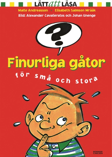 Finurliga gåtor för små och stora; Malte Andreasson, Elisabeth Salmson Wrååk; 2004