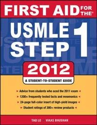 First Aid for the USMLE Step 1 2012; Tao Le; 2012