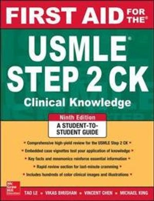 First Aid for the USMLE Step 2 CK; Tao Le; 2015