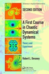 First Course In Chaotic Dynamical Systems; Robert L Devaney; 2023