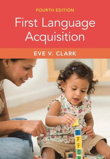First language acquisition; Eve V. Clark; 2024